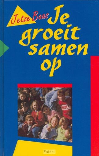 product afbeelding voor: Je groeit samen op