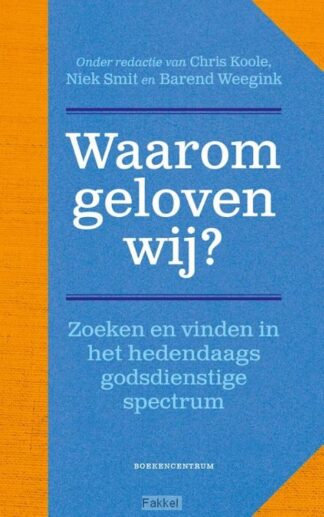 product afbeelding voor: Waarom geloven wij?