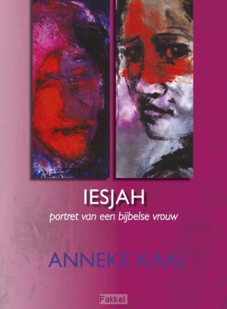 product afbeelding voor: Iesjah portret van een bijbelse vrouw