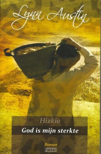 product afbeelding voor: Hizkia God is mijn sterkte