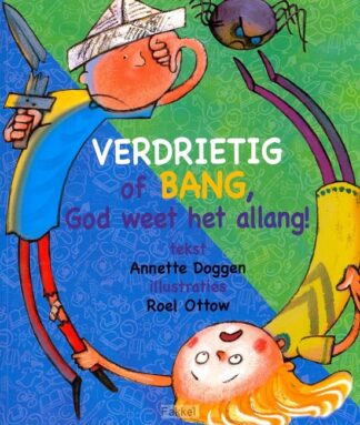 product afbeelding voor: Verdrietig of bang God weet het allang!