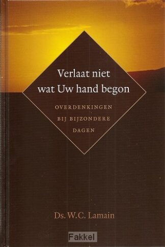 product afbeelding voor: Verlaat niet wat Uw hand begon