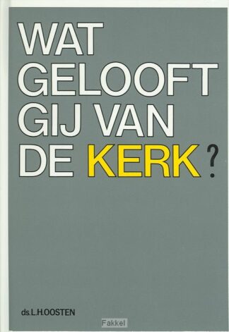 product afbeelding voor: Wat gelooft gij van de kerk