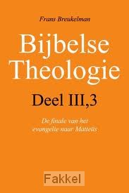 product afbeelding voor: Bijbelse theologie III / 3