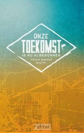 product afbeelding voor: Onze toekomst is nu al begonnen