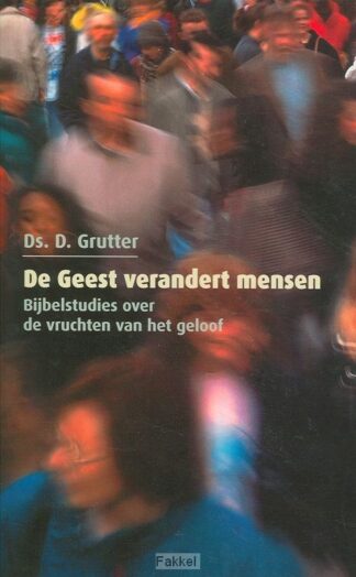product afbeelding voor: Geest verandert mensen