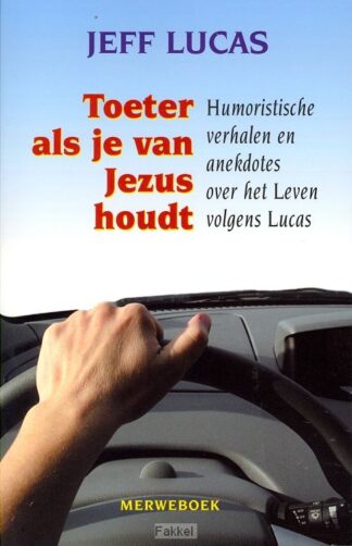 product afbeelding voor: Toeter als je van Jezus houdt