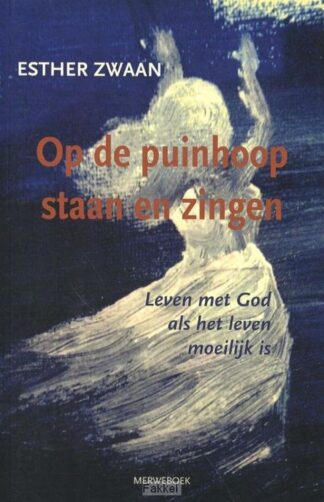 product afbeelding voor: Op de puinhoop staan en zingen