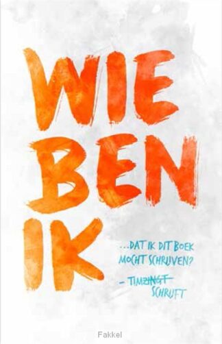 product afbeelding voor: Wie ben ik dat ik dit boek mocht schrijv