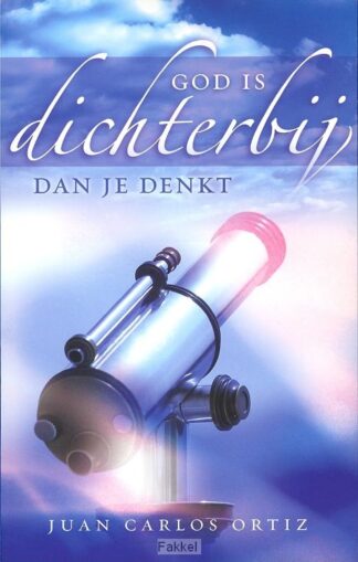 product afbeelding voor: God is dichterbij dan je denkt