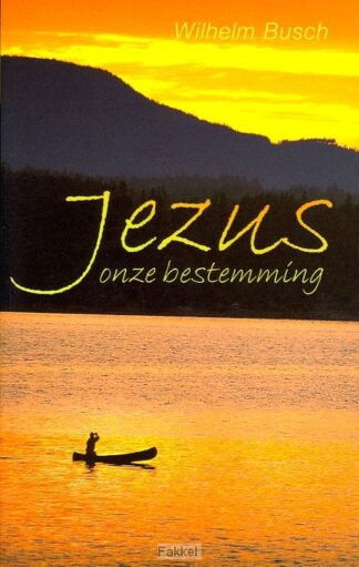 product afbeelding voor: Jezus onze bestemming