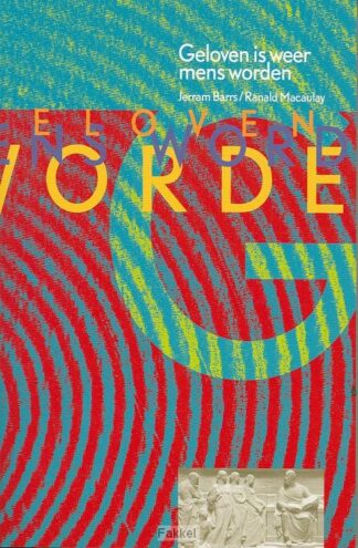 product afbeelding voor: Geloven is weer mens worden