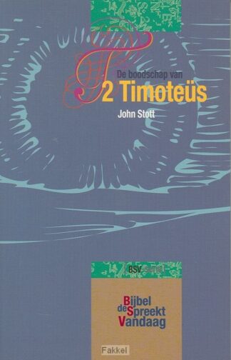 product afbeelding voor: Boodschap van 2 timotheus