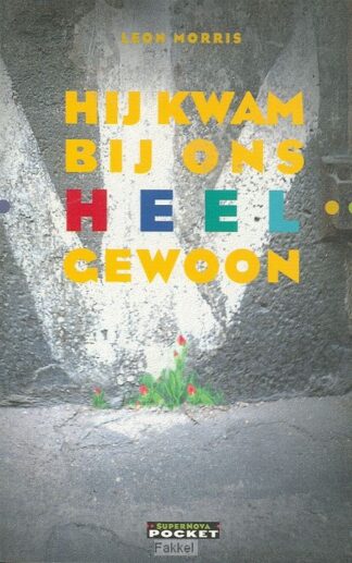 product afbeelding voor: Hij kwam bij ons heel gewoon