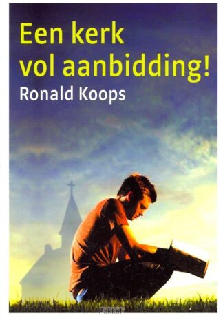 product afbeelding voor: Kerk vol aanbidding