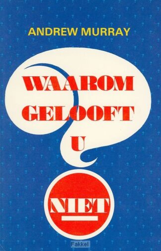 product afbeelding voor: Waarom gelooft u niet