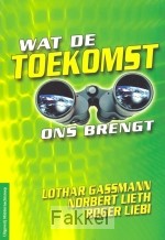 product afbeelding voor: Wat de toekomst ons brengt