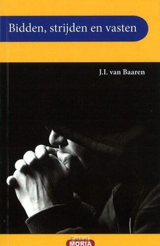 product afbeelding voor: Bidden strijden en vasten   POD