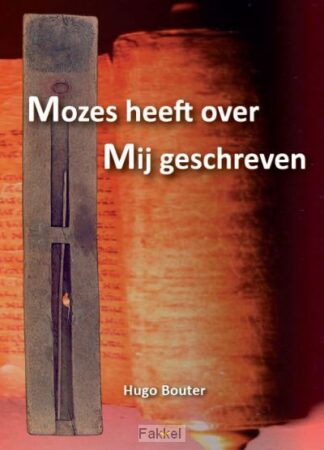 product afbeelding voor: Mozes heeft over mij geschreven