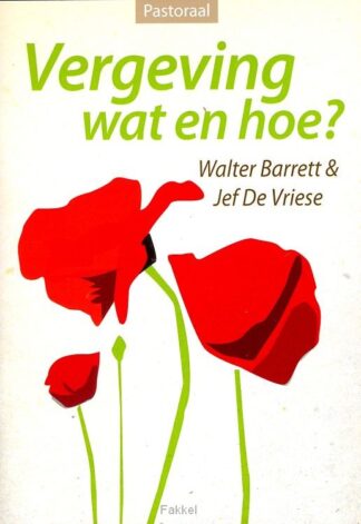product afbeelding voor: Vergeving wat en hoe?