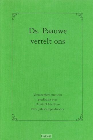 product afbeelding voor: Ds paauwe vertelt ons