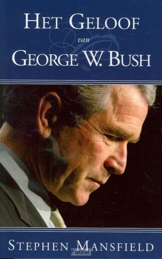 product afbeelding voor: Geloof van george w bush