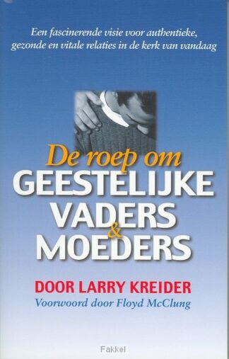 product afbeelding voor: Roep om geestelijke vaders en moeders