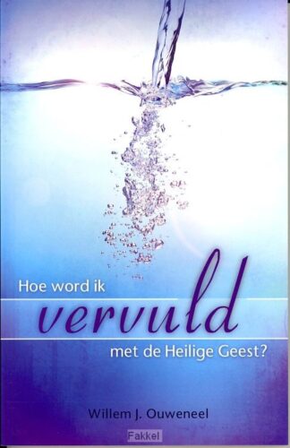 product afbeelding voor: Hoe word ik vervuld met de Heilige Geest