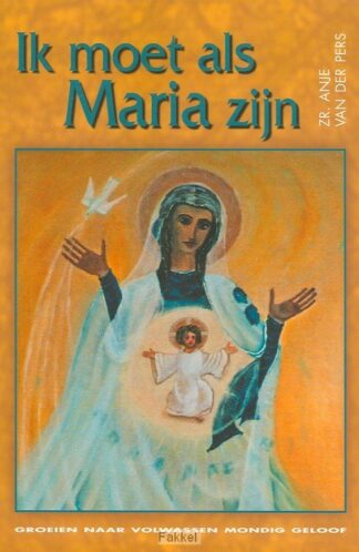 product afbeelding voor: Ik moet als maria zijn
