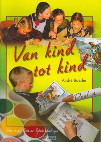 product afbeelding voor: Van kind tot kind 4 NT