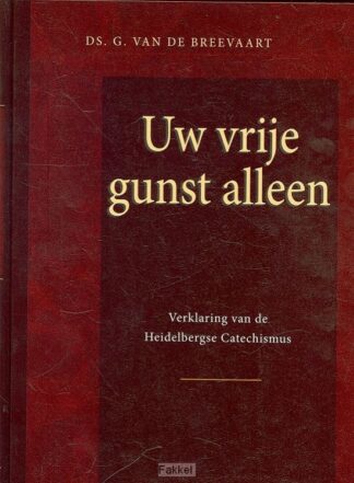 product afbeelding voor: Uw vrije gunst alleen