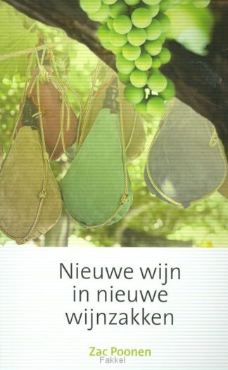 product afbeelding voor: Nieuwe wijn in nieuwe wijnzakken