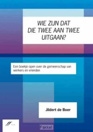 product afbeelding voor: Wie zijn dat die twee aan twee uitgaan