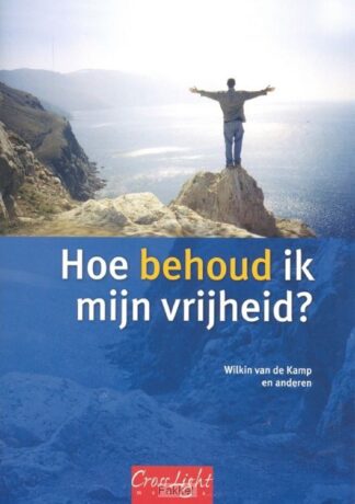 product afbeelding voor: Hoe behoud ik mijn vrijheid