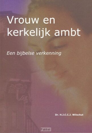product afbeelding voor: Vrouw en kerkelijk ambt