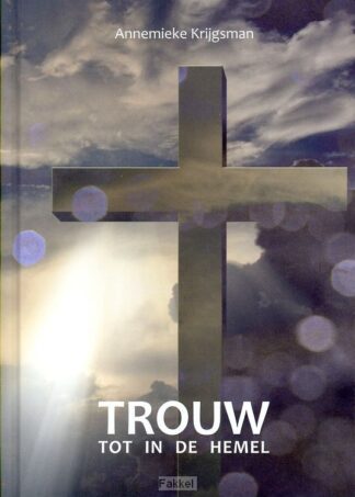 product afbeelding voor: Trouw tot in de hemel