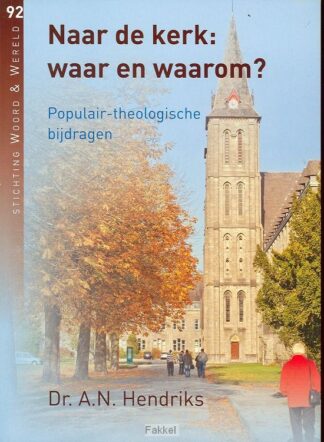 product afbeelding voor: Naar de kerk waar en waarom 92