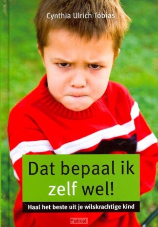 product afbeelding voor: Dat bepaal ik zelf wel!