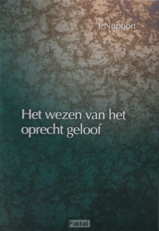 product afbeelding voor: Wezen van het oprecht geloof