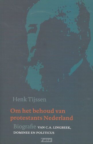 product afbeelding voor: Om het behoud van protestants nederland