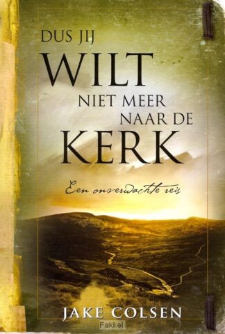 product afbeelding voor: Dus jij wilt niet meer naar de kerk