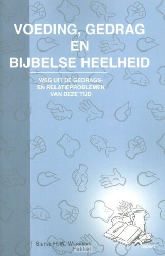 product afbeelding voor: Voeding gedrag en bijbelse heelheid  POD