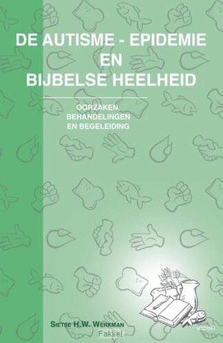 product afbeelding voor: Autisme-epidemie & bijbelse heelheid POD