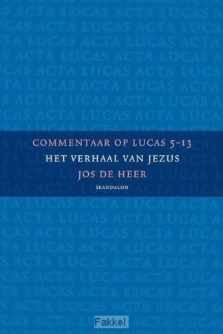 product afbeelding voor: Commentaar op Lucas 5 t/m 13 deel 2
