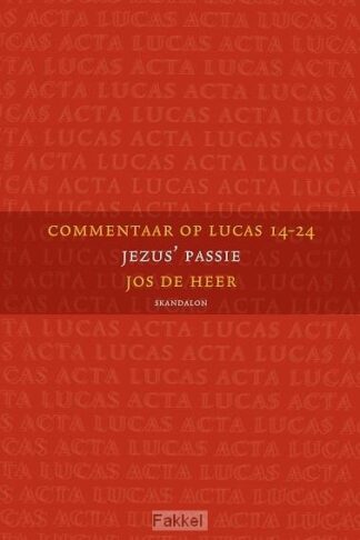 product afbeelding voor: Commentaar op Lucas 14 t/m 24 deel 3
