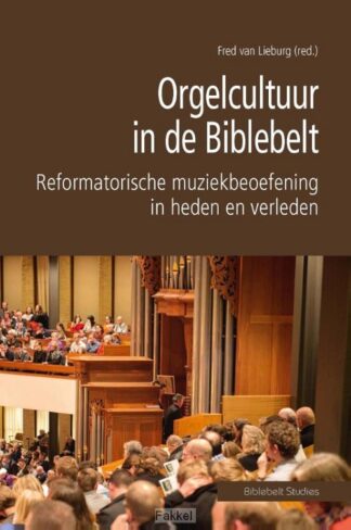 product afbeelding voor: Orgelcultuur in de biblebelt