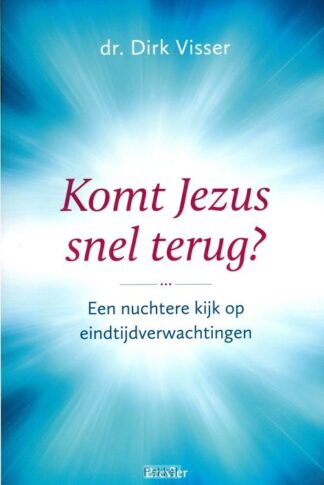 product afbeelding voor: Komt Jezus snel terug