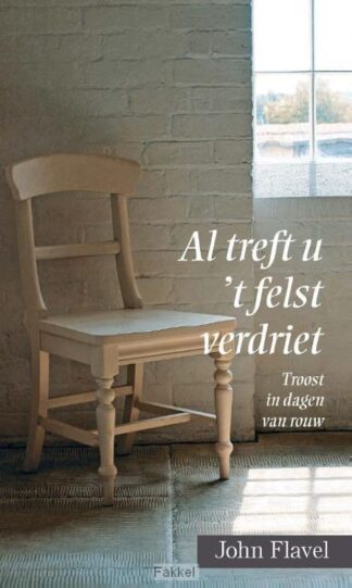product afbeelding voor: Al treft u 't felst verdriet