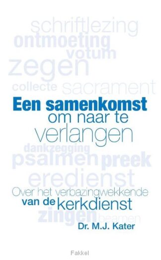 product afbeelding voor: Samenkomst om naar te verlangen