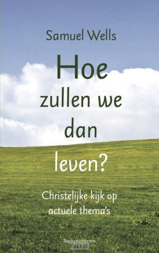 product afbeelding voor: Hoe zullen we dan leven?